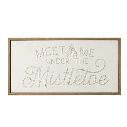 Meet Me Under the Mistletoe Christmas Sign