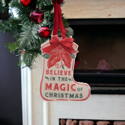 Believe in the Magic of Christmas Sign